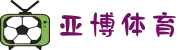亚博体育 - 亚博最新中国官网 - YABO SPORTS